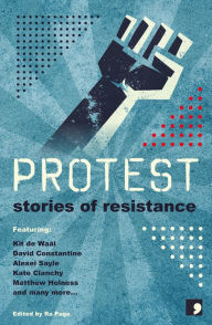 Title: Protest: Stories of Resistance, Author: Sandra Alland