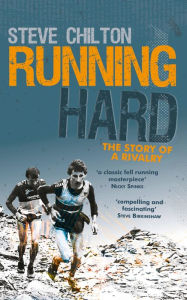Title: Running Hard: The Story of a Rivalry, Author: Steve Chilton