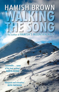 Title: Walking the Song, Author: Hamish Brown