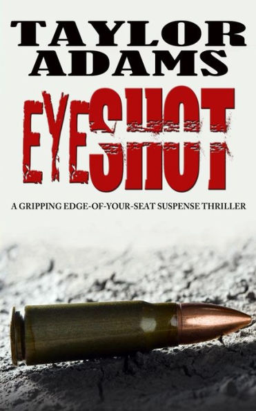 Eyeshot: a gripping edge-of-your-seat suspense thriller