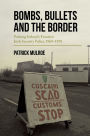 Bombs, Bullets and the Border: Policing Ireland's Frontier: Irish Security Policy, 1969-1978