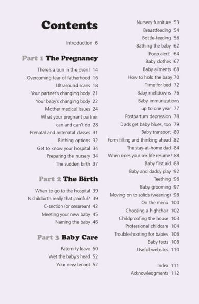 A Dad's Guide to Having a Baby: Everything a new dad needs to know about pregnancy and caring for a newborn