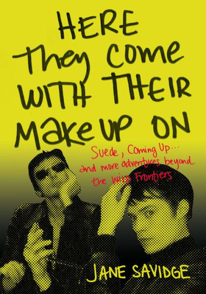Here They Come With Their Make-Up On: Suede, Coming Up . And More Tales From Beyond The Wild Frontiers
