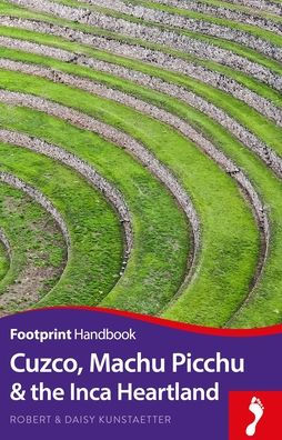 Cuzco, Machu Picchu and the Inca Heartland Handbook