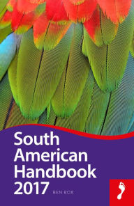 Title: South American Handbook 2017, Author: Ben Box