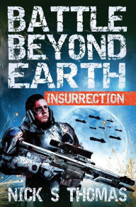 Title: Battle Beyond Earth: Insurrection, Author: Big Shasta