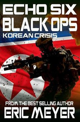 Echo Six: Black Ops 3 - Korean Crisis