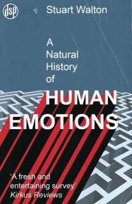 Title: A Natural History of Human Emotions, Author: Stuart Walton