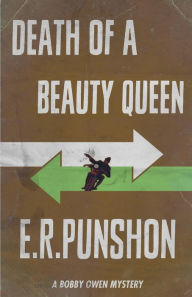 Title: Death of a Beauty Queen, Author: E.R. Punshon