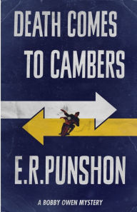 Title: Death Comes to Cambers, Author: E.R. Punshon