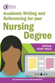 Title: Academic Writing and Referencing for your Nursing Degree, Author: Jane Bottomley