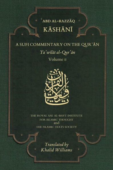 A Sufi Commentary on the Qur'an: Ta'wilat al-Qur'an