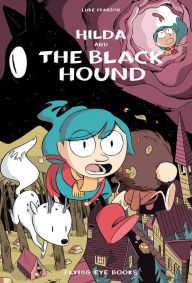 Title: Hilda and the Black Hound (Hilda Series #4), Author: Luke Pearson