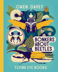 Title: Bonkers About Beetles, Author: Owen Davey