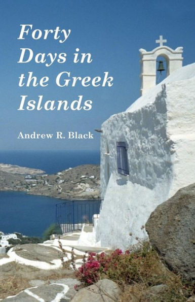 Forty Days in the Greek Islands