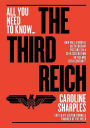 The Third Reich: The Rise and Fall of the Nazis