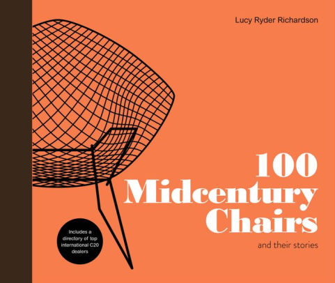 102 Midcentury Chairs And Their Stories Nook Book