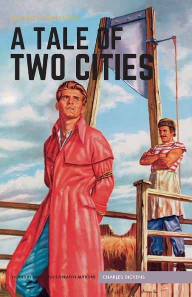 A Tale of Two Cities: Classics Illustrated