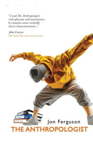 Title: The Anthropologist, Author: Jon Ferguson