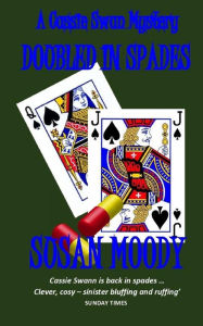 Title: Doubled In Spades, Author: Susan Moody