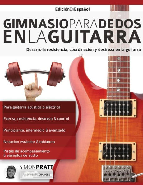 Gimnasio para dedos en la guitarra