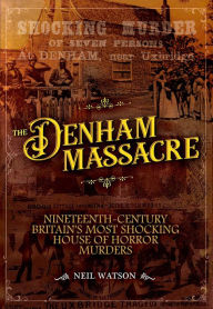 Title: Denham Massacre, Author: Neil Watson