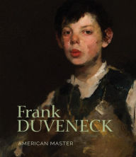 Title: Frank Duveneck: American Master, Author: Julie Aronson