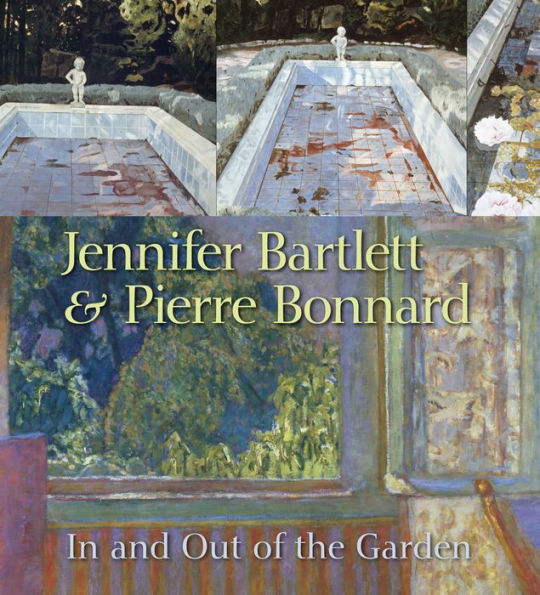 Jennifer Bartlett & Pierre Bonnard: In and Out of the Garden