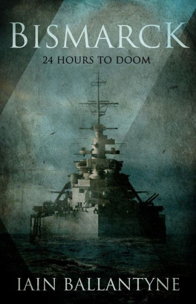 Bismarck: 24 Hours to Doom