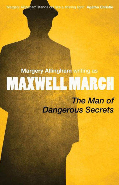 The Man of Dangerous Secrets