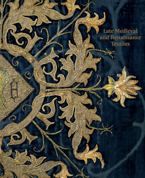 Late-Medieval and Renaissance Textiles