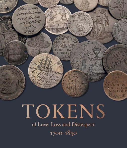 Tokens of Love, Loss and Disrespect: 1700 - 1850