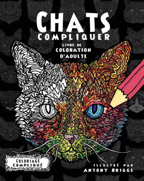 Chats Compliquer- Livre de coloration d'adulte