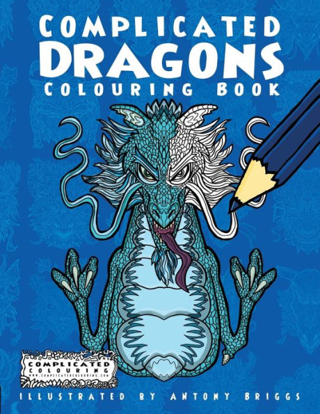 Complicated Dragons: Colouring Book