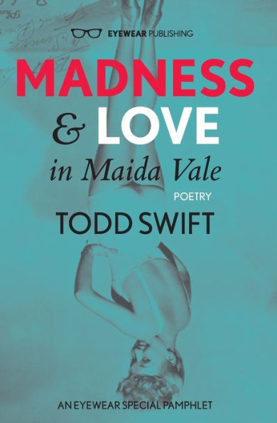 Madness & Love in Maida Vale
