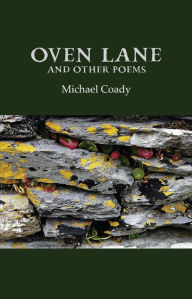 Title: Oven Lane and Other Poems, Author: Michael Coady