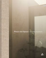 Joomla pdf book download Place and Space: Montalba Architects by Jonathan Bell, Lawrence Scarpa, Jonathan Bell, Lawrence Scarpa FB2