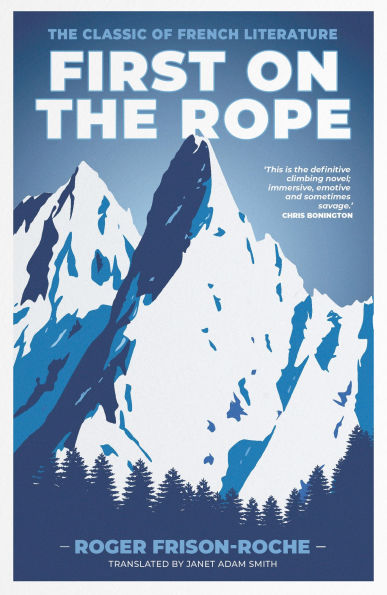 First on the Rope: The classic of French literature