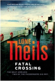 Free bookworm mobile download Fatal Crossing by Lone Theils, Charlotte Barslund