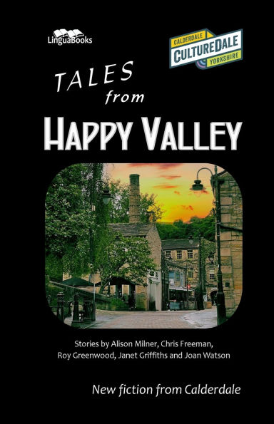 Tales from Happy Valley: New fiction from Calderdale