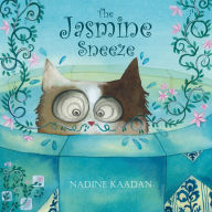 Title: The Jasmine Sneeze, Author: Nadine Kaadan