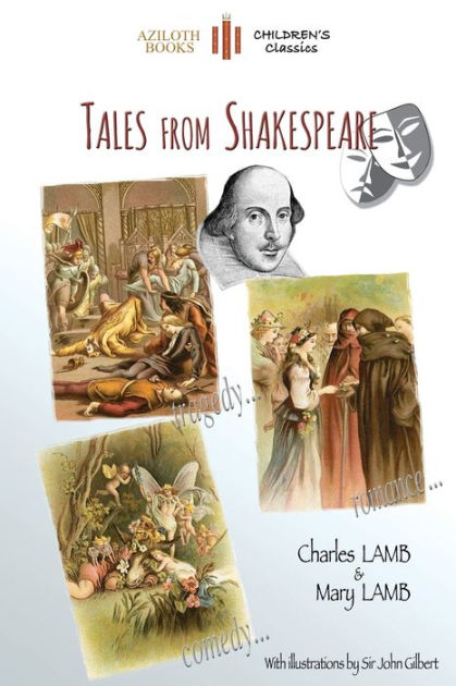 Tales From Shakespeare: With 29 illustrations by Sir John Gilbert plus ...