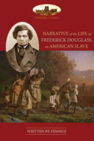 Title: Narrative Of The Life Of Frederick Douglass, An American Slave: Unabridged, with chronology, bibliography and map (Aziloth Books), Author: Frederick Douglass