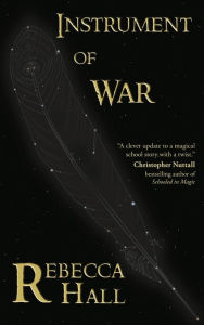 Title: Instrument of War, Author: Rebecca Hall