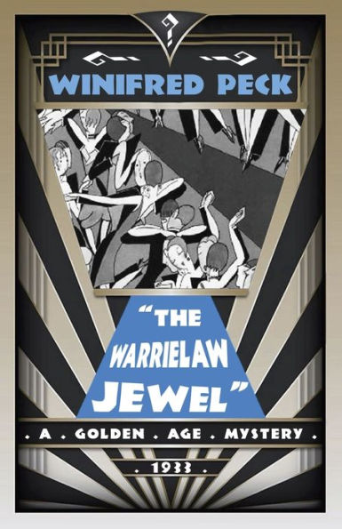 The Warrielaw Jewel: A Golden Age Mystery