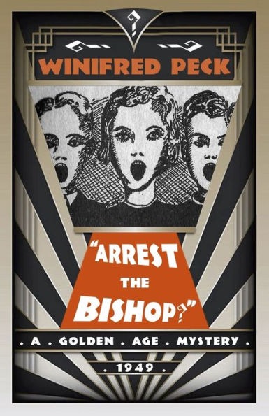 Arrest the Bishop?: A Golden Age Mystery