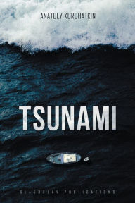 Title: Tsunami, Author: Anatoly Kurchatkin