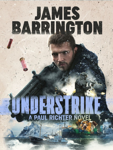 Understrike by James Barrington | NOOK Book (eBook) | Barnes & Noble®