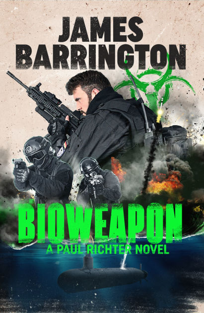 Bioweapon by James Barrington | NOOK Book (eBook) | Barnes & Noble®