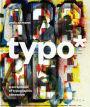 typo*: A Scrapbook of Typographic Obsession